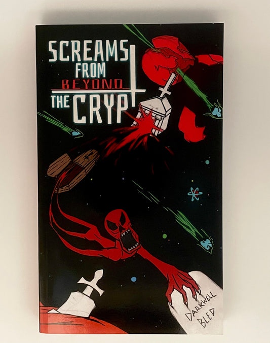Screams from BEYOND the Crypt by Darkwell Bled